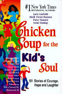 Chicken Soup for the Kid s Soul