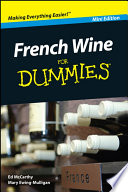 French Wine For Dummies, Mini Edition
