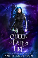 Queen of Fate   Fire Book