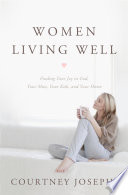 Women Living Well PDF Book By Courtney Joseph