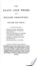 The plays and poems of William Shakspeare  with the corrections and illustr  of various commentators  to which are added An essay on the chronological order of his plays  an essay relative to Shakspeare and Jonson  a dissertation on the three parts of King Henry vi  an historical account of the English stage  and notes  By E  Malone  10 vols   in 11 pt   