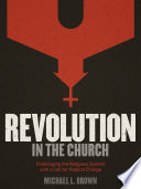 Revolution in the Church: Challenging the Religious System with a Call for Radical Change