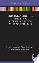 Understanding the Marketing Exceptionality of Prestige Perfumes Book