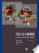 Feast as a  Mirror of Social and Cultural Changes