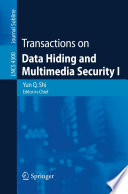 Transactions on Data Hiding and Multimedia Security I