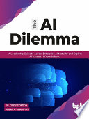 The AI Dilemma