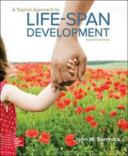 A Topical Approach to Lifespan Development Book