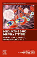 Long-Acting Drug Delivery Systems