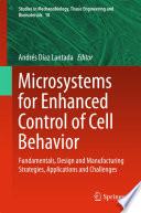 Microsystems for Enhanced Control of Cell Behavior Book