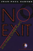 No Exit  and Three Other Plays Book
