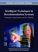 Intelligent Techniques in Recommendation Systems: Contextual Advancements and New Methods