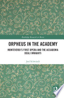 Orpheus in the academy : Monteverdi