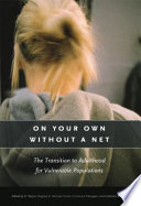 On Your Own without a Net