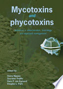 Mycotoxins and phycotoxins PDF Book By Henry Njapau,Socrates Trujillo,Hans van Egmond,Douglas Park