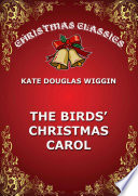 The Birds' Christmas Carol PDF Book By Kate Douglas Wiggin