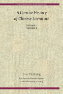 A Concise History of Chinese Literature (2 vols.)