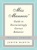 Miss Manners  Guide to Excruciatingly Correct Behavior  Freshly Updated Pdf/ePub eBook