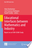 Educational Interfaces between Mathematics and Industry