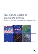 Cell Culture Models Of Biological Barriers