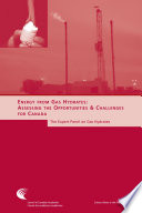 Energy from Gas Hydrates  Assessing the Opportunities and Challenges for Canada Book