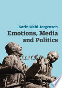 Emotions  Media and Politics