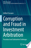Corruption and Fraud in Investment Arbitration Book