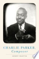 Charlie Parker  Composer Book PDF
