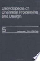 Encyclopedia of Chemical Processing and Design Book