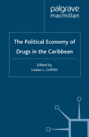 The Political Economy of Drugs in the Caribbean