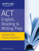 ACT English  Reading    Writing Prep Book