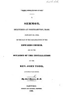 Rightly Dividing the Word of Truth. A sermon [on 2 tim. ii. 15] delivered at Northampton, Mass. on the day of the organisation of the Edwards Church, and on occasion of the installation of the Rev. J. Todd, a pastor of that Church [Pdf/ePub] eBook