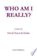 Who Am I Really   vol 3  Book