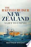 The Battlecruiser New Zealand