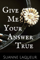 Give Me Your Answer True Pdf/ePub eBook