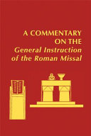 A Commentary on the General Instruction of the Roman Missal Book
