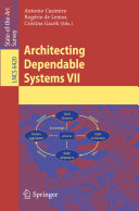 Architecting Dependable Systems VII