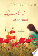 A Different Kind of Normal PDF Book By Cathy Lamb