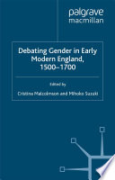 Debating Gender in Early Modern England  1500   1700