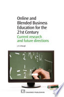 Online and Blended Business Education for the 21st Century Book