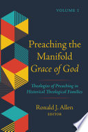 Preaching the Manifold Grace of God  Volume 1