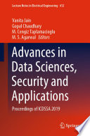 Advances in Data Sciences, Security and Applications Proceedings of ICDSSA 2019 /
