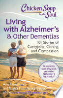 Chicken Soup for the Soul  Living with Alzheimer      s   Other Dementias Book PDF