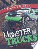 The Kids  Guide to Monster Trucks