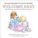 Reagandoodle and Little Buddy Welcome Baby