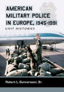 American Military Police in Europe, 1945-1991