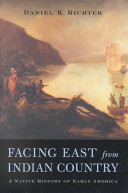 Facing East from Indian Country Book
