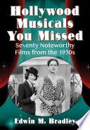 Hollywood Musicals You Missed PDF Book By Edwin M. Bradley