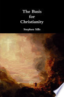 The Basis For Christianity