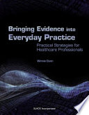 Bringing Evidence Into Everyday Practice Book