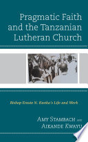 Pragmatic Faith and the Tanzanian Lutheran Church